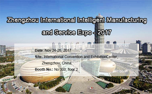 Zhengzhou International Intelligent Manufacturing and Service Expo - 2017